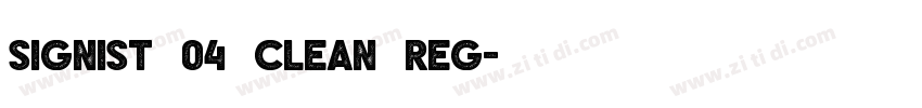 Signist 04 Clean Reg字体转换